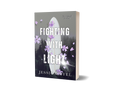 Fighting With Light